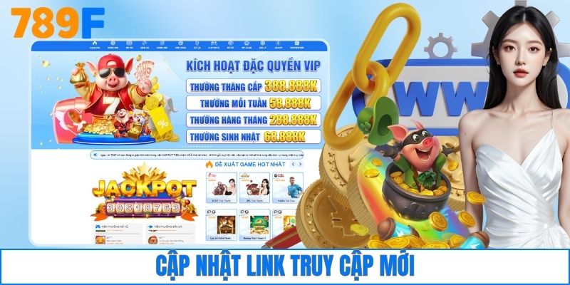 Đăng Nhập 789F 1 Cập nhật link truy cập mới