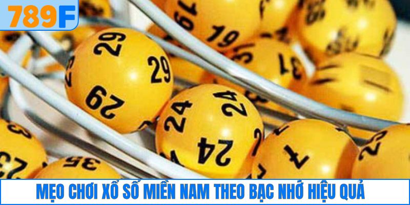 Mẹo bắt số theo bạc nhớ hiệu quả