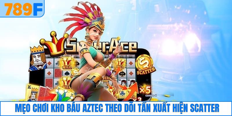 Theo dõi tần suất xuất hiện của Scatter