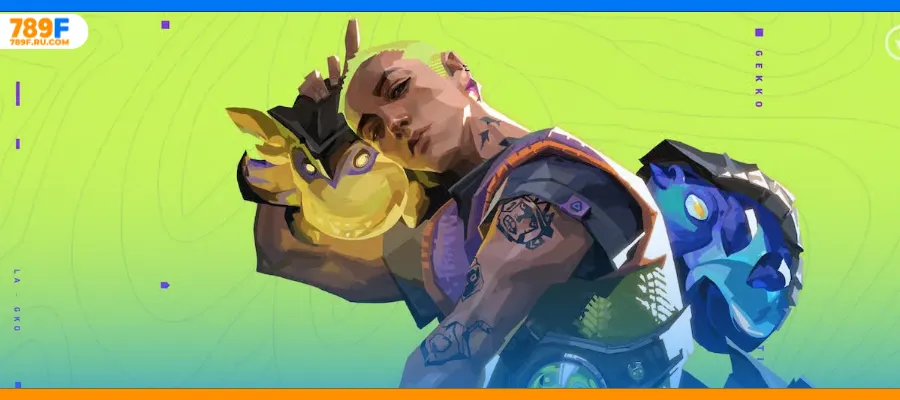 Đặc vụ Gekko trong Valorant – Controller độc đáo với Pet 1 Đặc vụ Gekko trong Valorant – Controller độc đáo với Pet