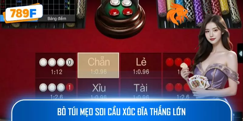 Bỏ túi mẹo soi cầu xóc đĩa thắng lớn 