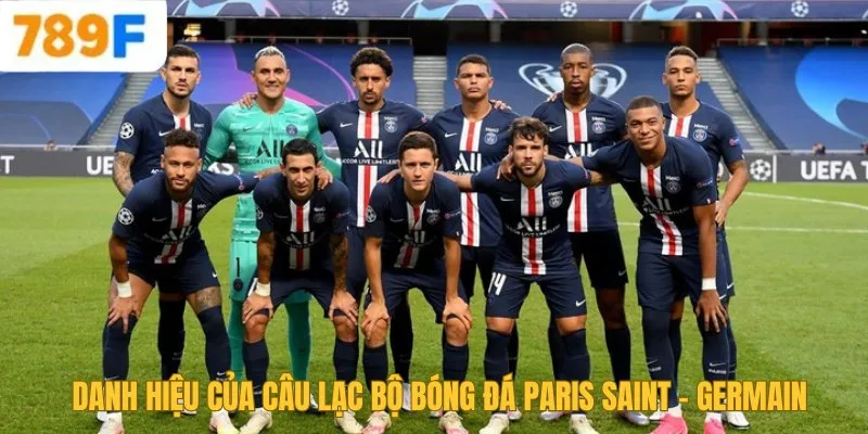 Danh hiệu của câu lạc bộ bóng đá Paris Saint - Germain