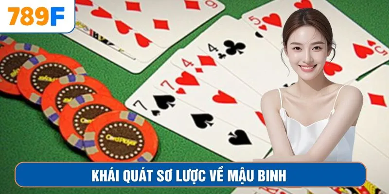 Khái quát sơ lược về Mậu Binh