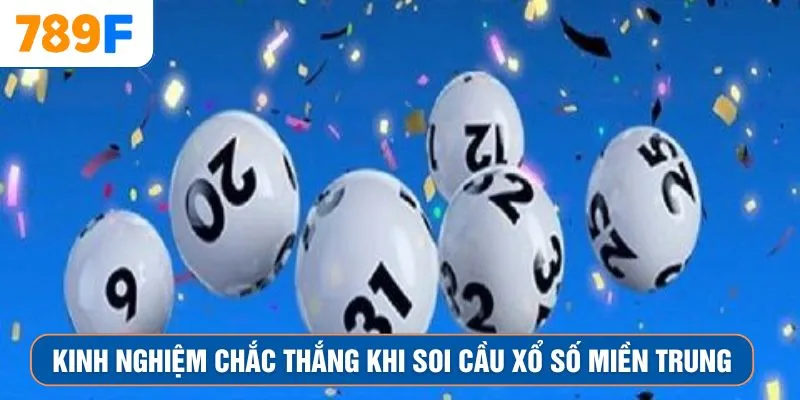 Kinh nghiệm chắc thắng khi soi cầu xổ số miền trung