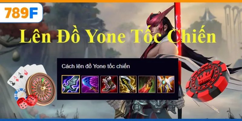Đội Hình Phù Hợp Với Yoru: Chiến Thuật Valorant 789F 2 Lên đồ Yone chuẩn theo giai đoạn