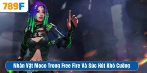 Nhân Vật Moco Trong Free Fire Và Sức Hút Khó Cưỡng
