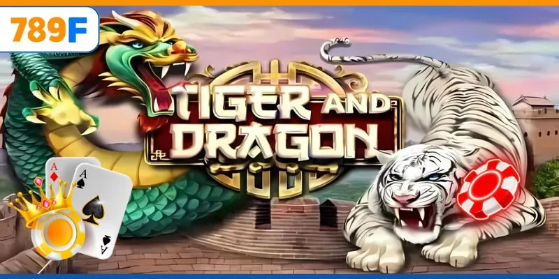 Những Kinh Nghiệm Chơi Rồng Hổ Không Thể Không Biết 1 Những Kinh Nghiệm Chơi Rồng Hổ Không Thể Không Biết