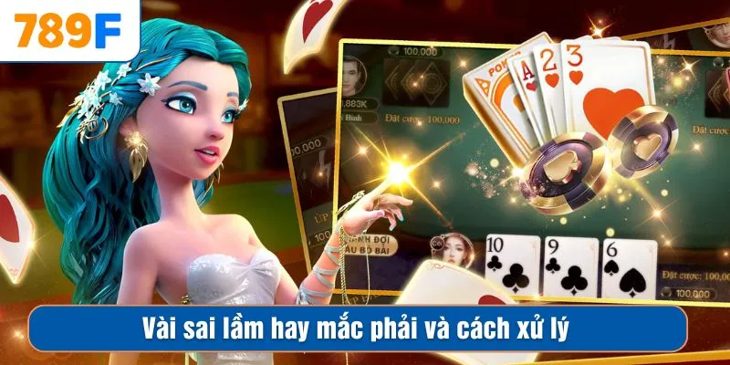 Mậu Binh Chơi Dễ Không - Câu Hỏi Được Tìm Nhiều Trong 2025 4 Vài sai lầm hay mắc phải và cách xử lý